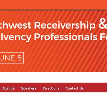 2018 Northwest Receivership and Insolvency Professionals Forum